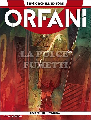 ORFANI # 4: SPIRITI NELL'OMBRA